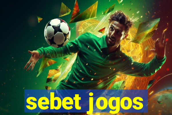 sebet jogos